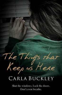The things that keep us here by carla buckley essay 08 picture