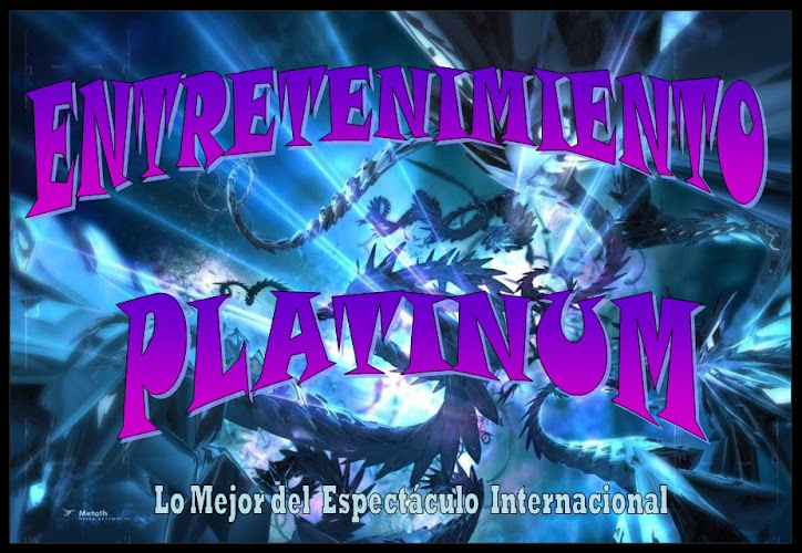 Entretenimiento Platinum