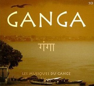 Ganga: Les Musiques Du Gange By Various Artists Devotional Album MP3 Songs Ganga: Les Musiques Du Gange By Various Artists Devotional Album MP3 Songs