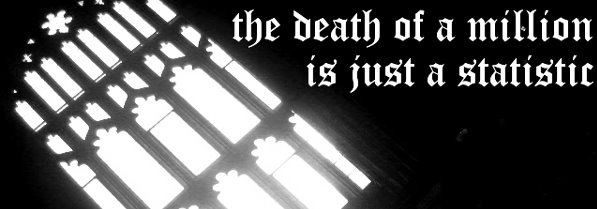 the DEATH of A MILLION is JUST A STATISTIC