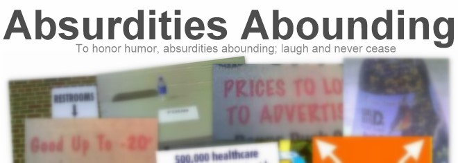 Absurdities Abounding