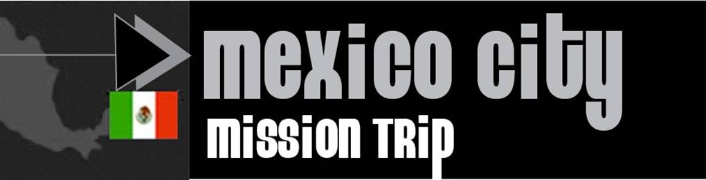 Mexico City Missions