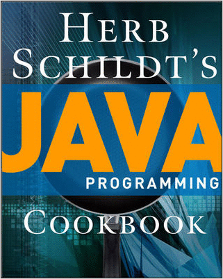 [Herb+Schildt's+Java+Programming+Cookbook.gif]