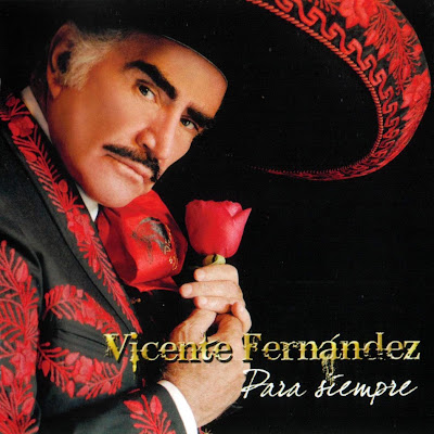 Vicente Fernandez - Discografia VICENTE+FERNANDEZ+PARA+SIEMPRE+FRONTAL