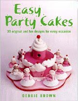 Easy party cakes from debbie brown 51b1bMX4onL._BO2,204,203,200_PIsitb-sticker-arrow-click,TopRight,35,-76_AA240_SH20_OU02_