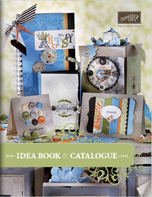 Stampin' Up! 2010/2011 Ideas Book and Catalogue