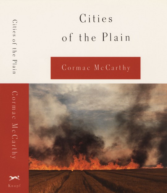 The Notes Taken Cormac McCarthy, "Cities of the Plain"