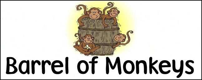 A Barrel of Monkeys
