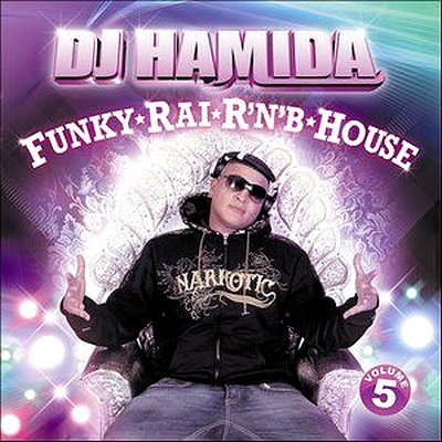 DJ Hamida Presente Funky Rai Rnb House 2010 (FS-US) DJ Hamida Presente Funky Rai Rnb House 2010 (FS-US)