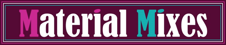 material mixes