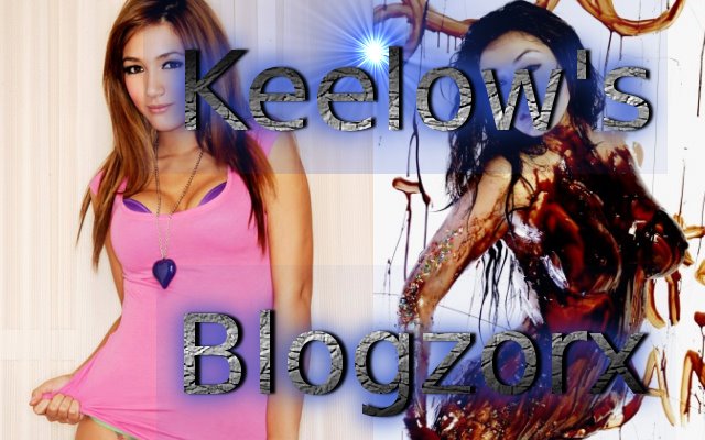 Keelow's Blogzorx!