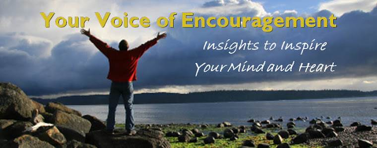 quotes for encouragement. Your Voice of Encouragement