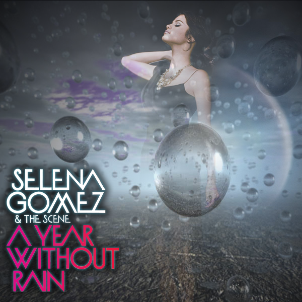 selena gomez the scene a year without rain a year without rain. Selena Gomez amp; The Scene - A