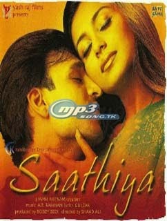 Saathiya 2002 Mp3 Songs Song Cafe Rani mukherjee, veerendra saxena, satish shah vb. saathiya 2002 mp3 songs song cafe