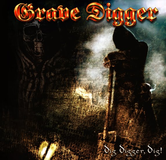 http://4.bp.blogspot.com/_JpXaZZsAI_M/TNmRjH-cArI/AAAAAAAAK4I/hGKqGB7tXbY/s1600/Grave%2BDigger%2B-%2BDig%2BDigger%252C%2BDig%2521.jpg