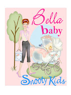 BELLA BABY / SNOOTY KIDS