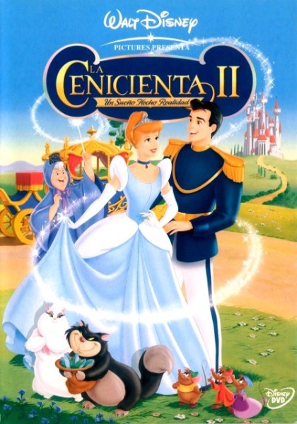 It's a Disney world after all: Secuelas Disney...Cenicienta 2 y 3
