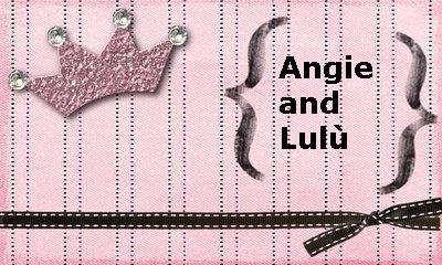 Angie and Lulù