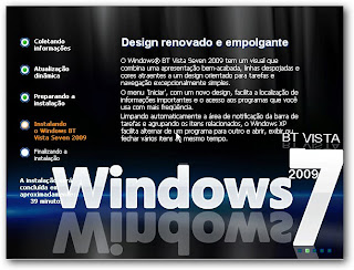 Windows XPBT Vista Se7en 2009 Português BR (Janeiro 2009) Windows XPBT Vista Se7en 2009 Português BR (Janeiro 2009)