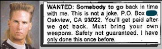 seeking people who won't step on butterflies funny mullet time travel guy blond personal ad