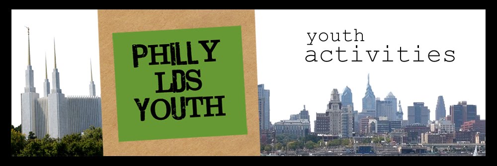 Philly LDS Youth Activities