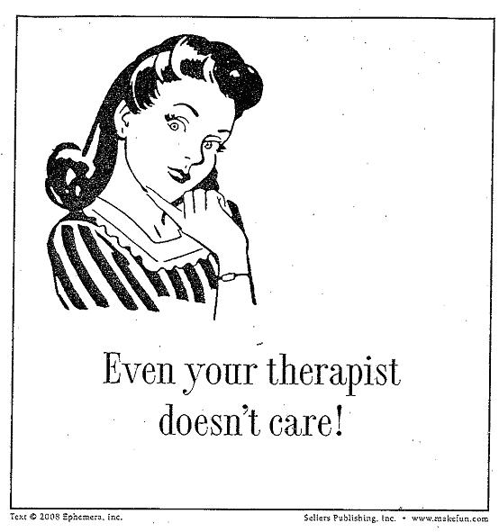 [even+your+therapist.JPG]