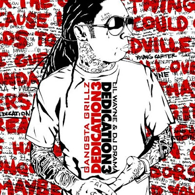 Lil Wayne Lil Wayne Dedication 3 Album Cover. Lil Wayne