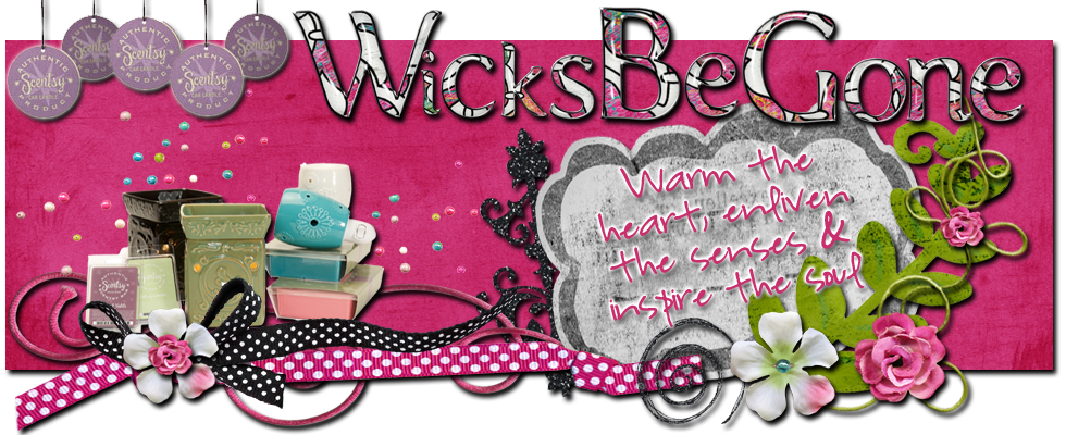 ~*WicksBeGone*~