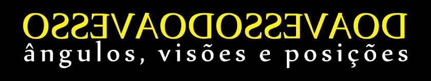 OSSEVAODOSSEVA  |  ângulos, visões e posições