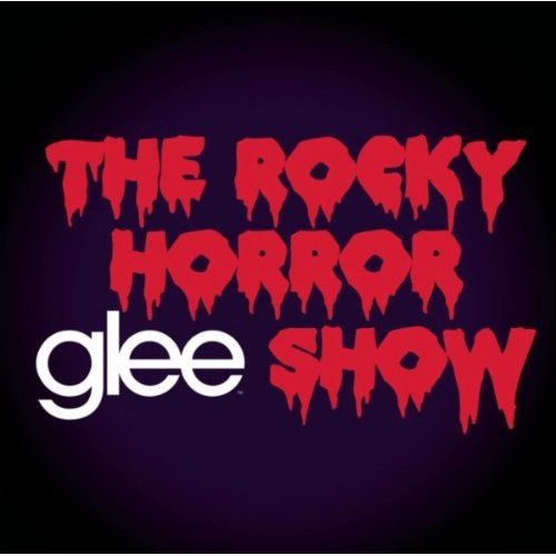 Rocky Horror Glee Show.