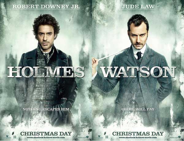 [Sherlock Holmes character posters of Robert Downey Jr as Sherlock and Jude Law and Watson.jpg]