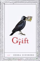 The Grift by Debra Ginsberg