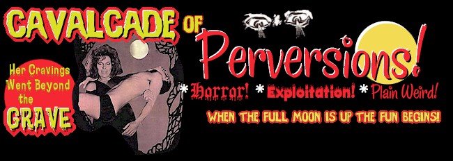 Cavalcade of Perversions