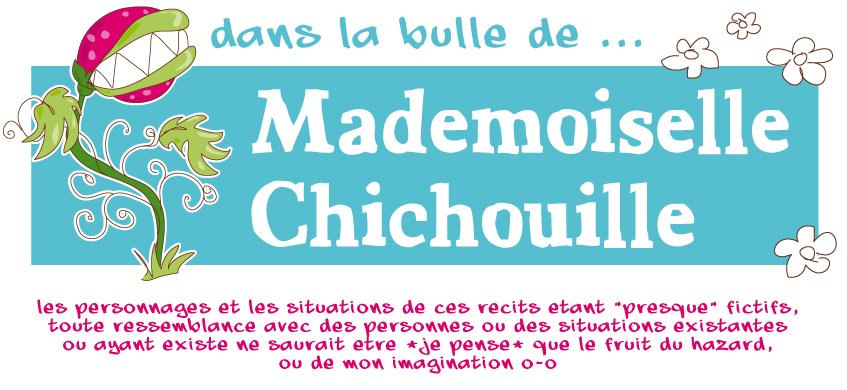 mademoiselle chichouille