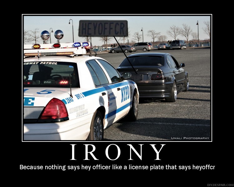 Oh the Irony Hurts!