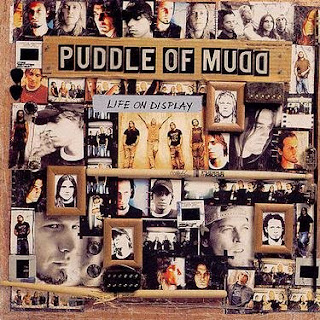 Puddle of Mud Puddle+Of+Mudd+-+Life+On+Display+%5B2003%5D