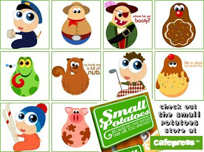 Small Potatoes at CafePress Small Potatoes at CafePress