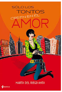 Sólo los Tontos Creen en el Amor - Marta del Riego