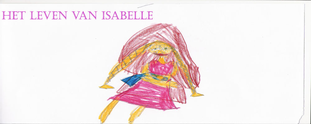 het leven van Isabelle