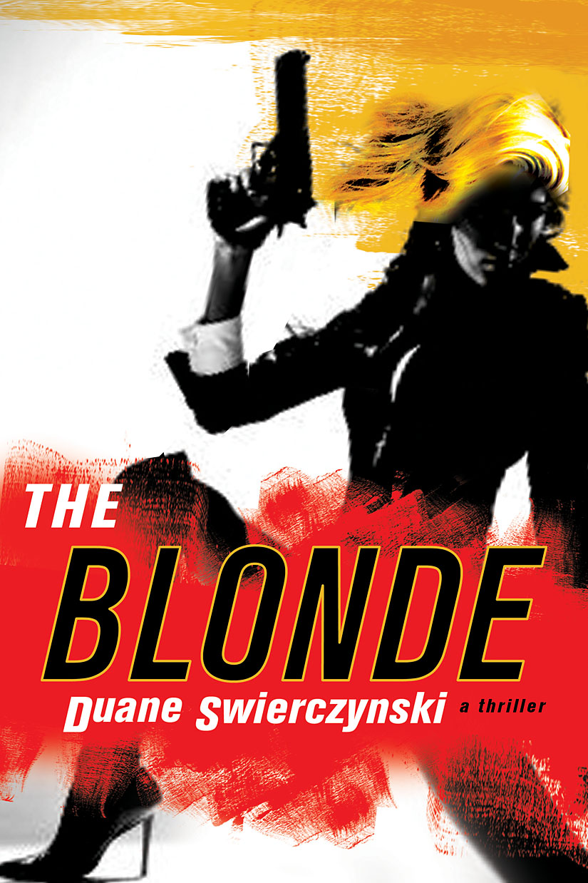 The Blonde Duane Swierczynski