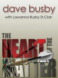 Dave Busby Heart of the Matter Book