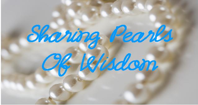Sharing Pearls Of Wisdom