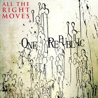 OneRepublic - All The Right Moves OneRepublic - All The Right Moves