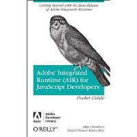 Adobe AIR for JavaScript Developers Pocket Guide
