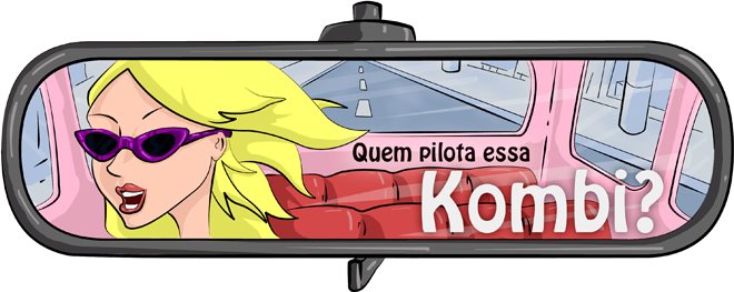 Quem pilota essa Kombi?