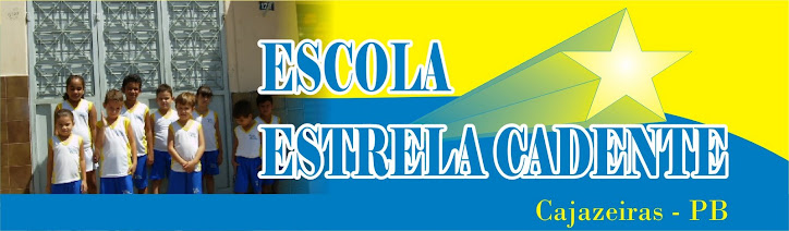 ESCOLA ESTRELA CADENTNE