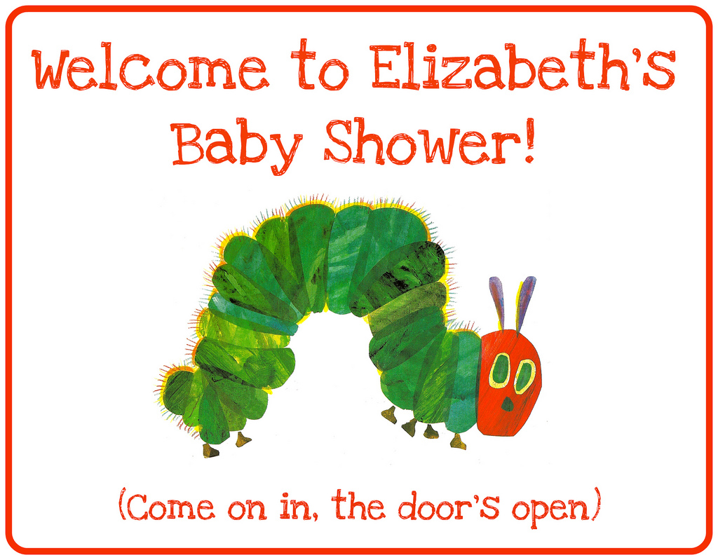 L to the third: A Very Hungry Caterpillar Baby Shower
