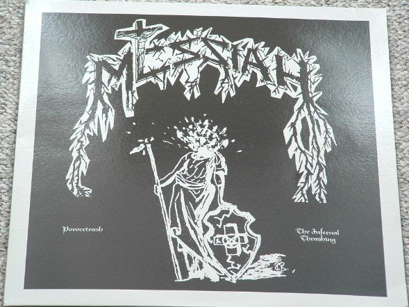 Messiah - Powertrash / The Infernal Thrashing Messiah - Powertrash / The Infernal Thrashing