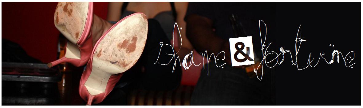 shame & fortune