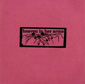 Heaven In Her Arms - Discography